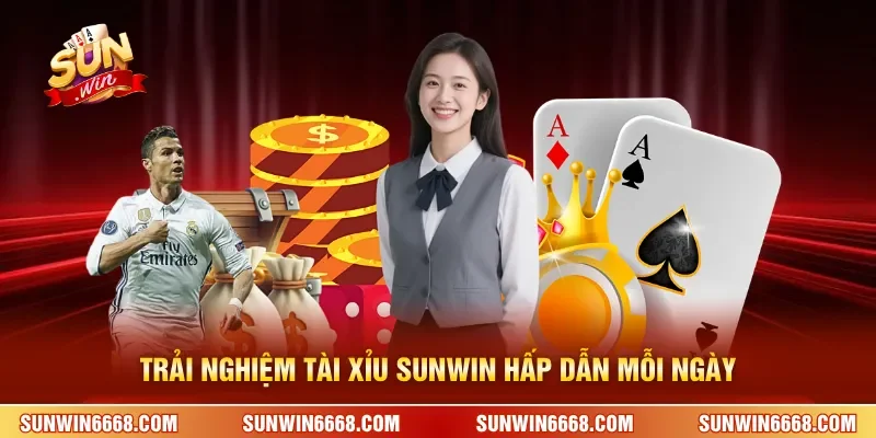 Trải nghiệm Tài Xỉu SUNWIN hấp dẫn mỗi ngày